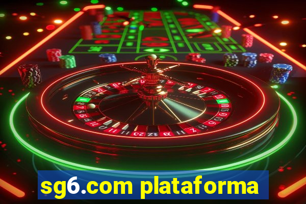 sg6.com plataforma